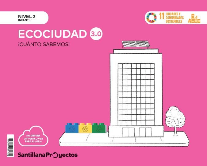 CUANTO SABEMOS 3,0 2 LA ECOCIUDAD 4AÑOS 24 | AA,VV | 9788468076454 (Santillana) Imagen principal del producto