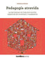 PEDAGOGIA ATREVIDA | LUCAS SATIRO,MARIA ANGELICA | SANTILLANA | 9788468077253