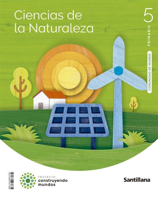 CIENCIAS DE LA NATURALEZA MADRID 5 PRIMARIA CONSTRUYENDO MUNDOS | Varios autores | 9788468077932 (Santillana) Imagen principal del producto