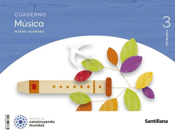 CUADERNO MUSICA NUEVO ACORDES 3 PRIMARIA CONSTRUYENDO MUNDOS | Varios autores | 9788468077994 (Santillana) Imagen principal del producto