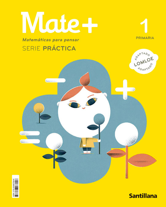 MATE+ 1oEP PRACTICA 22 PARA PENSAR | AA,VV | 9788468078946 (Santillana)