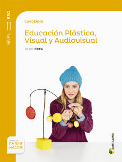 Cuaderno Educación Plastica, Visual y Audiovisual Serie Crea Nivel II ESO Saber Hacer (Santillana) - 9788468088235