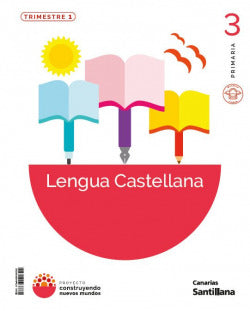 3PRI Lengua Mlig Cnm Canar ED26 | SANTILLANA | 9788468099392