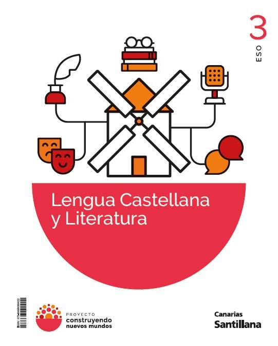 Lengua Literatura 3º ESO Canarias 26 Construyendo Nuevos Mun (Santillana) - 9788468099422