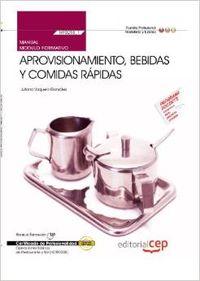 Manual Aprovisionamiento, bebidas y comidas rapidas (MF0258_1) Certificados profesionalidad Operacio Imagen principal del producto