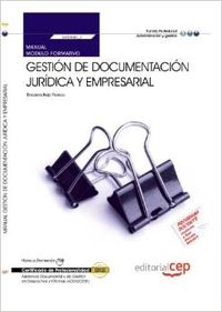 Manual Gestion documentacion juridica y empresarial (MF0988_3) Certificados profesionalidad Asistenc