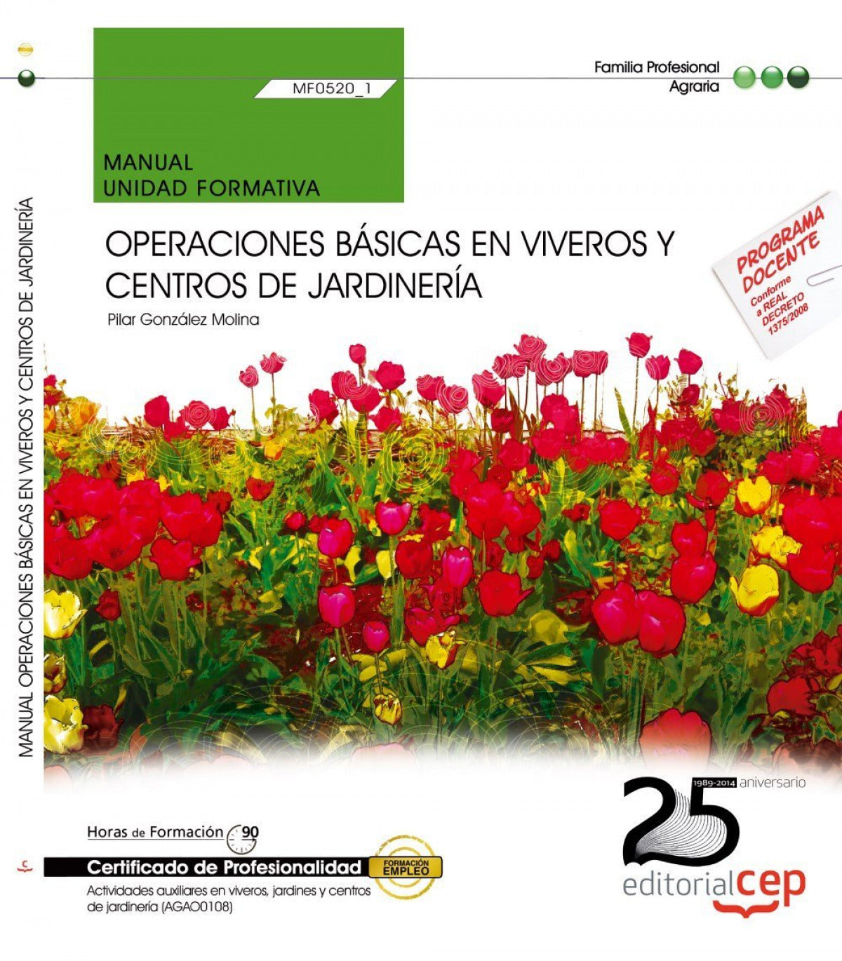 Manual Operaciones basicas en viveros y centros jardineria (MF0520_1) Certificados profesionalidad A Imagen principal del producto