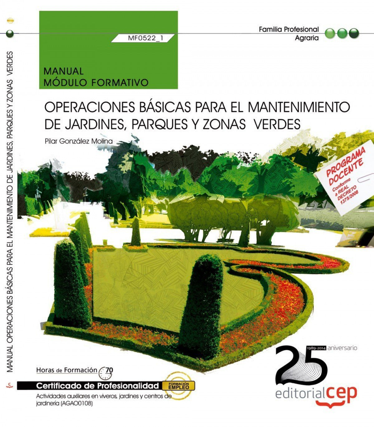 Manual Operaciones basicas para instalacion jardines, parques y zonasáverdes (MF0521_1) Certificados Imagen principal del producto