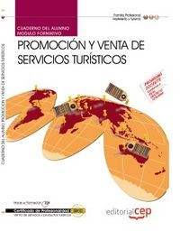 CUADERNO DEL ALUMNO, PROMOCION Y VENTA DE SERVICIOS TURISTIC | AGUILAR SANCHEZ, JUANA | EDITORIAL CEP | 9788468154749 Imagen principal del producto