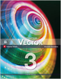 Matemáticas 3º ESO Vector 11 VICMAT33ES (Vicens Vives) - 9788468204796