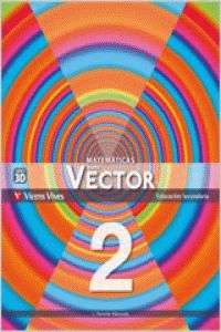 Matemáticas 2º ESO Vector 12 VICMAT32ES (Vicens Vives) - 9788468208909