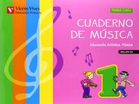 Cuaderno de Música 1º EP CD VICMU11EP (Vicens Vives) - 9788468214160