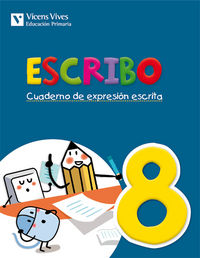 Escribo 8 Expresión Escrita EP 14 VICLEN14EP (Vicens Vives) - 9788468220024
