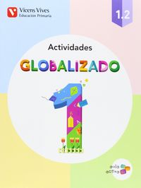 Cuaderno Globalizado 1º EP 2, 1 MEC Pauta 14 Aula VICGLO11EP (Vicens Vives) - 9788468220437