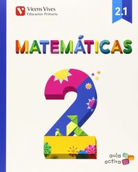 Matemáticas 2º EP Trimestres MEC 15 Aula Activa VICMAT12EP (Vicens Vives) - 9788468228341