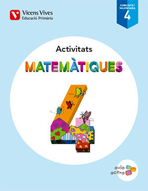 Matemàtiques 4 Valencia Activitats (aula Activa) (Vicens Vives) - 9788468229928