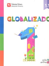 Globalizado 1º EP 1º Tr, Pauta Andalucía 15 Aula Act, VICGLO11EP (Vicens Vives) - 9788468231419