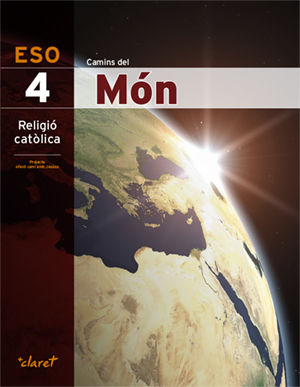 Religio 4º ESO Camins del Mon Catalan 16 (Vicens Vives) - 9788468232164