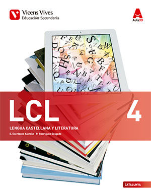 Lengua Castellana 4º ESO Cataluña 16 Aula 3D (Vicens Vives) - 9788468236001