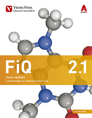 Física Química 2º ESO Baleares 16 Aula 3D (Vicens Vives) - 9788468237749