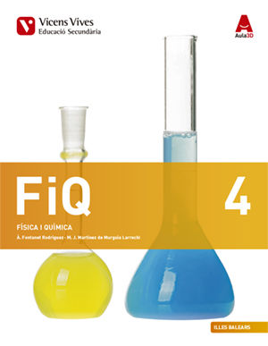 Física I Química 4º ESO Baleares 16 Aula 3D (Vicens Vives) - 9788468237756
