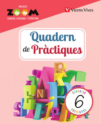 Llengua Quadern 6º EP Catalan 20 Zoom (Vicens Vives) - 9788468243931
