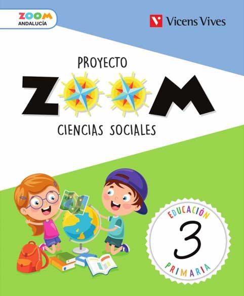 Ciencias Sociales 3º EP Andalucía 19 Zoom (Vicens Vives) - 9788468249797