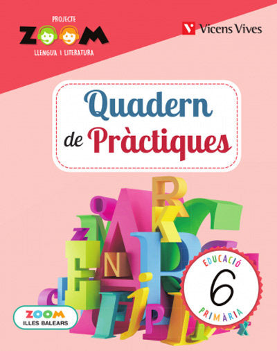 Llengua Quadern 6º EP Baleares 20 Zoom (Vicens Vives) - 9788468250106