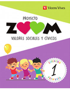 Valores Sociales Civicos 1º EP 18 Zoom (Vicens Vives) - 9788468254838