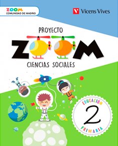 Ciencias Sociales 2º EP Madrid 18 Zoom (Vicens Vives) - 9788468254937