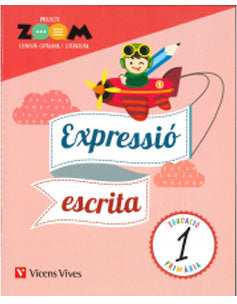 Quadern Expressio Escrita Llengua 1º EP 18 Zoom (Vicens Vives) - 9788468255088
