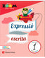 Quadern Expressio Escrita 1º EP Baleares 18 Zoom (Vicens Vives) - 9788468255651