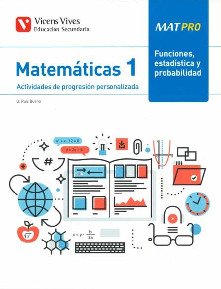 Mat Pro 1 Funciones, Estadística y Probabilidad (Vicens Vives) - 9788468255903