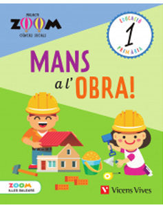 Ciencies Socials 1 Bal Mans a L'obra (zoom) (Vicens Vives) - 9788468257334