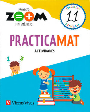 Actividades Refuerzo Matemáticas 1º EP Zoom 18 (Vicens Vives) - 9788468258737