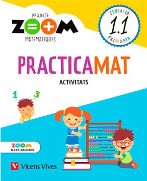 Quadern Reforç Matemàtiques 1º EP Balears 18 Zoom (Vicens Vives) - 9788468259000