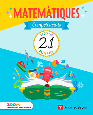 Quaderns Matemàtiques Competenc, 2º EP Valen, 18 Zoom (Vicens Vives) - 9788468259291