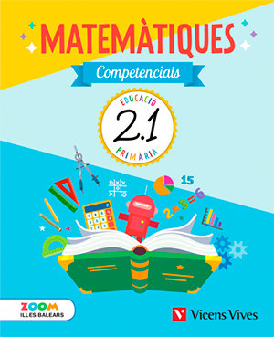 Quaderns Matemàtiques Competenc, 2º EP Balear, 18 Zoom (Vicens Vives) - 9788468259307