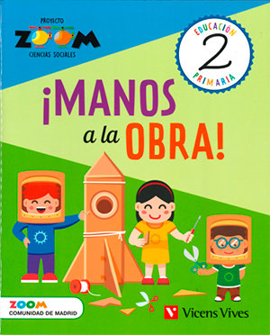 Ciencias Sociales 2º EP Madrid 19 Zoom Manos Obra (Vicens Vives) - 9788468260600