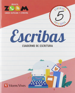 Escribas 5 Cuaderno de Escritura 5 Primaria Zoom