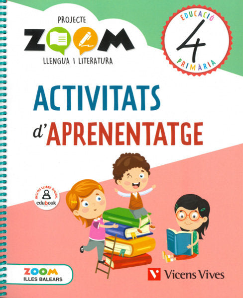 Llengua 4 Balears Activitats Aprenentatge (zoom) (Vicens Vives) - 9788468262390