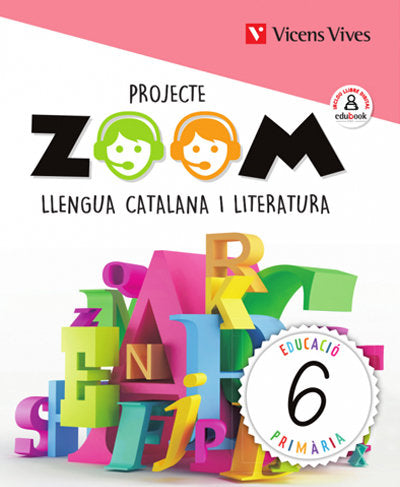 Llengua 6º EP Catalan 20 Zoom (Vicens Vives) - 9788468262666
