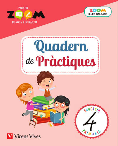 Quadern de Practiques 4 Balears Llengua (zoom) (Vicens Vives) - 9788468262765