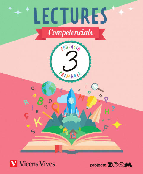 LECTURES COMPETENCIALS 3 (ZOOM) | Varios autores | 9788468263182 (Vicens Vives)