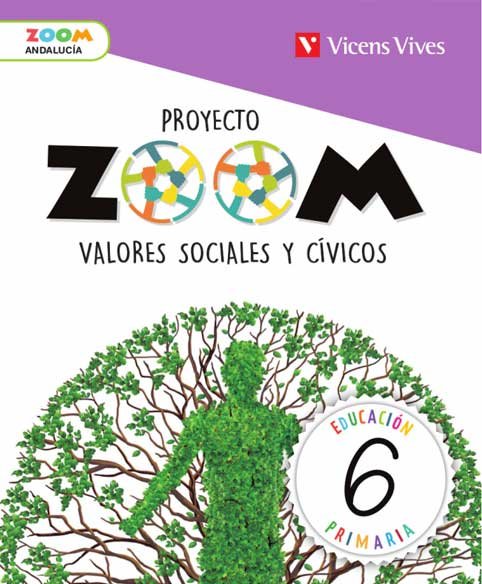 Valores 6º EP Andalucía 19 Zoom (Vicens Vives) - 9788468263915