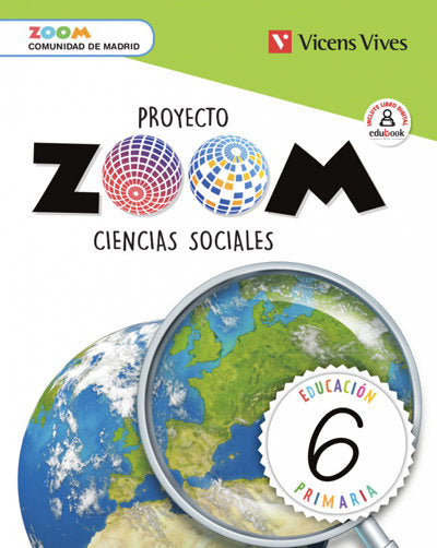 Ciencias Sociales 6º EP Madrid 19 Zoom (Vicens Vives) - 9788468268330