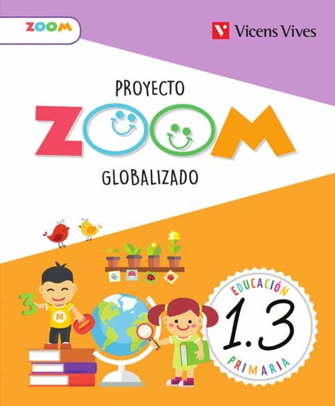 Globalizado 1º EP 3º Trimestre 19 Zoom (Vicens Vives) - 9788468268613