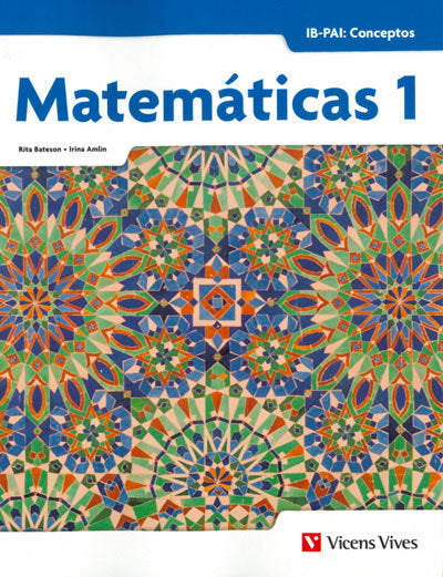 Matemáticas 1, Ib-pai: Conceptos (Vicens Vives) - 9788468269245