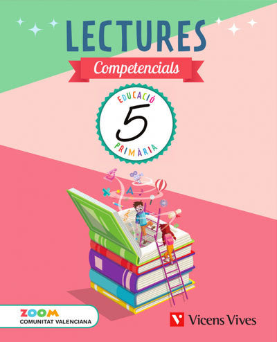Lectures Competencials 5º EP Valencia 19 Zoom (Vicens Vives) - 9788468269740