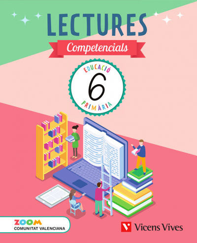 Lectures Competencials 6º EP Valencia 19 Zoom (Vicens Vives) - 9788468269757